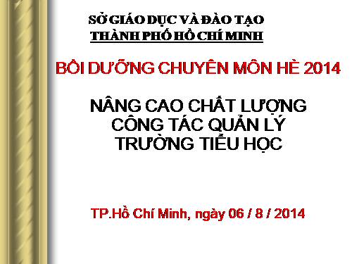 NÂNG CAO CHẤT LƯỢNG  CÔNG TÁC QUẢN LÝ  TRƯỜNG TIỂU HỌC