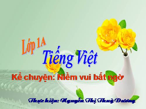 Tuần 6. Niềm vui bất ngờ