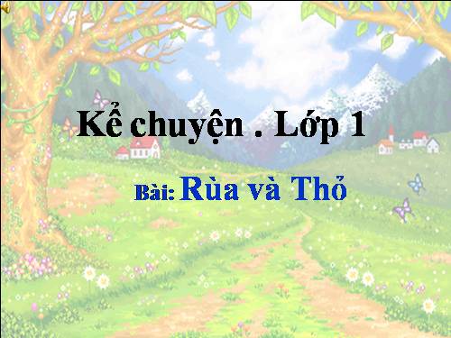 Tuần 1. Rùa và Thỏ