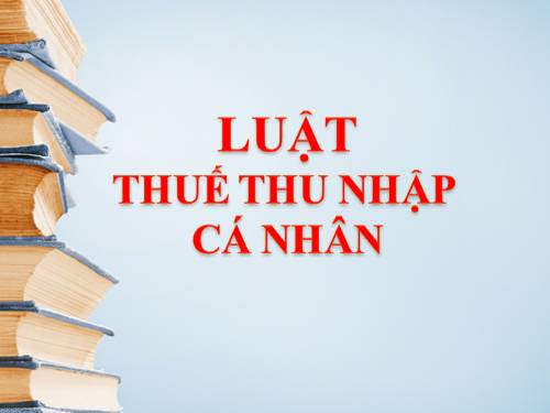 Luật "Thuế thu nhập cá nhân"