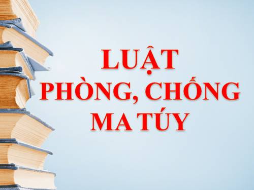 Luật "Phòng chống ma túy"