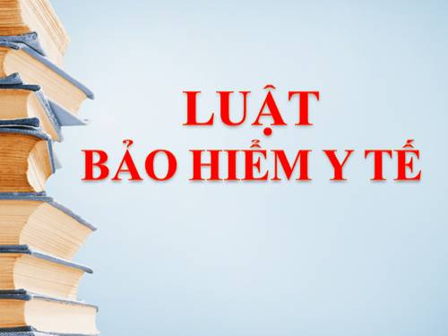 Luật "Bảo hiểm y tế"