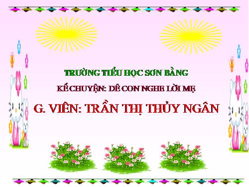 Tuần 8. Dê con nghe lời mẹ