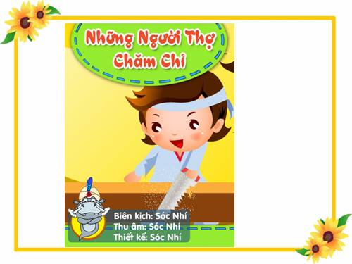 Những người thợ chăm chỉ