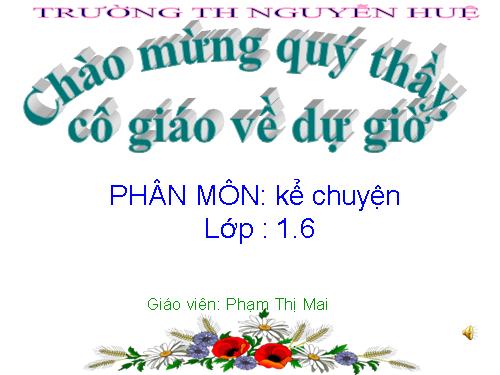 Tuần 8. Dê con nghe lời mẹ