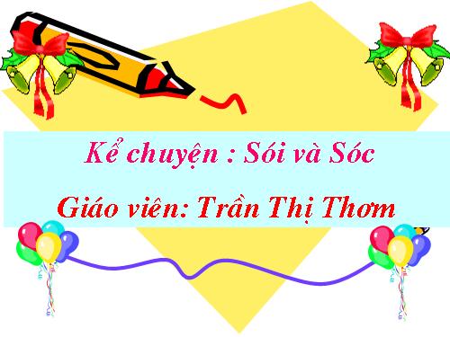 Tuần 7. Sói và Sóc