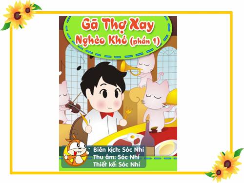 Gã thợ xây nghèo khó - Phần 1