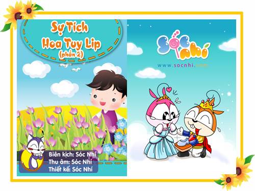 Sự tích hoa Tuy Lip - Phần 2