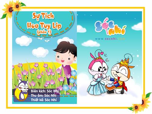 Sự tích hoa Tuy Lip - Phần 1