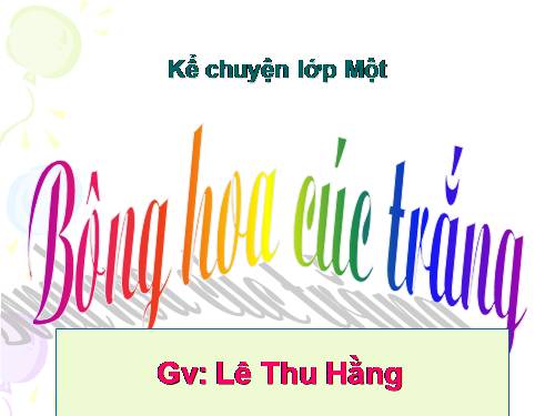 Tuần 5. Bông hoa cúc trắng