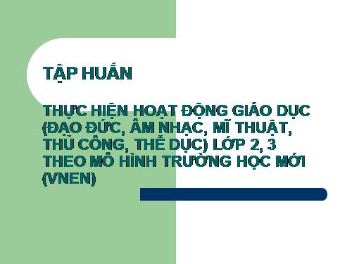 VNEN hoạt động giáo dục