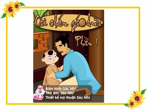 Cái chén gáo dừa - Phần 1