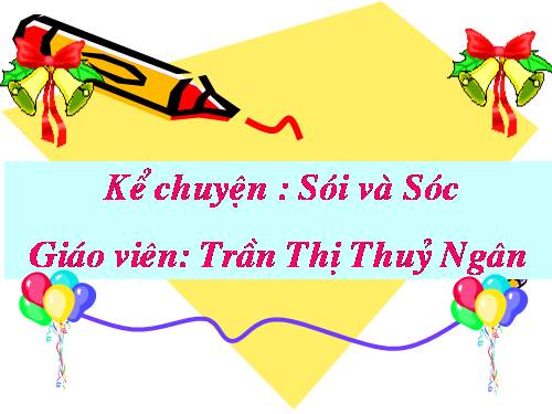 Tuần 7. Sói và Sóc