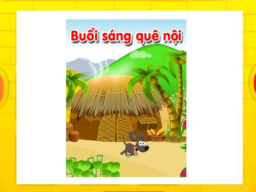 Buổi sáng quê nội