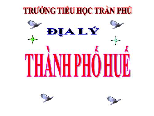 Bài 27. Thành phố Huế