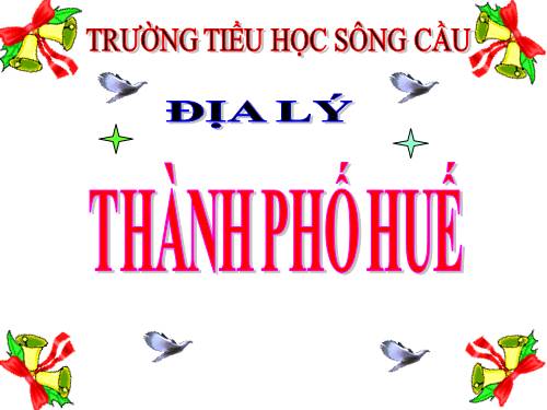 Bài 27. Thành phố Huế