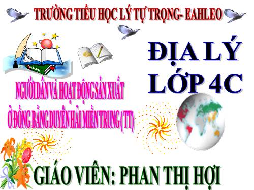 Bài 25-26. Người dân và hoạt động sản xuất ở đồng bằng duyên hải miền Trung