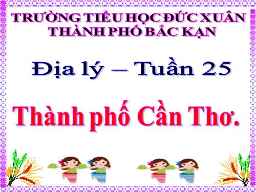 Bài 22. Thành phố Cần Thơ