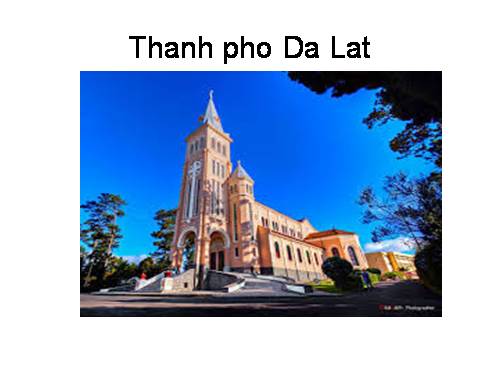 Bài 9. Thành phố Đà Lạt