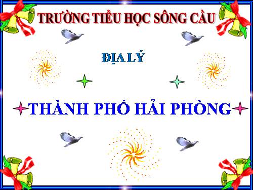 Bài 16. Thành phố Hải Phòng