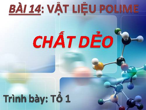 Bài 14. Vật liệu polime