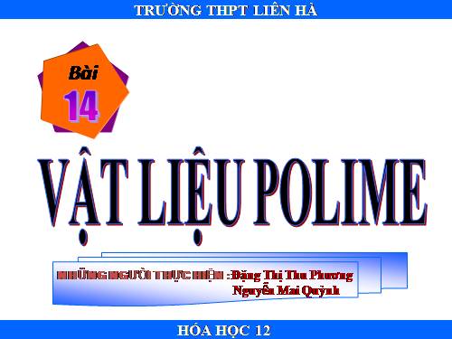 Bài 14. Vật liệu polime