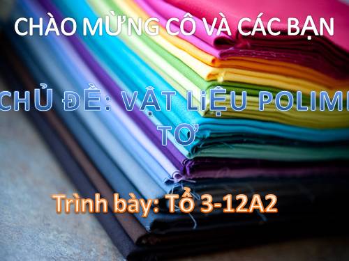 Bài 14. Vật liệu polime