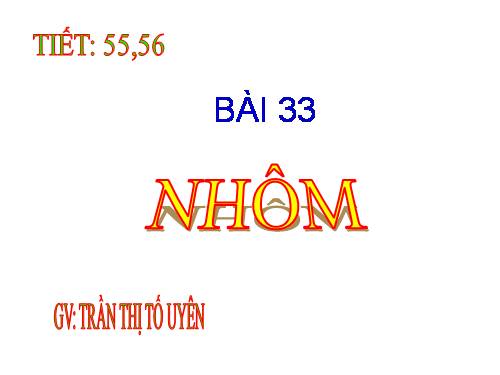 Bài 27. Nhôm và hợp chất của nhôm