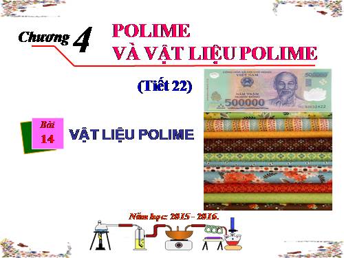 Bài 14. Vật liệu polime