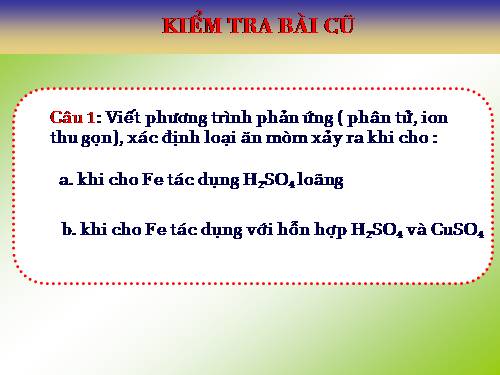 Bài 23. Luyện tập: Điều chế kim loại và sự ăn mòn của kim loại