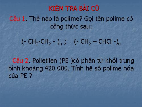 Bài 13. Đại cương về polime