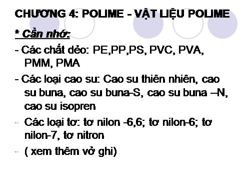 Ôn thi TN: Chương 4:Polime