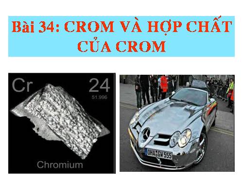 Bài 34. Crom và hợp chất của crom