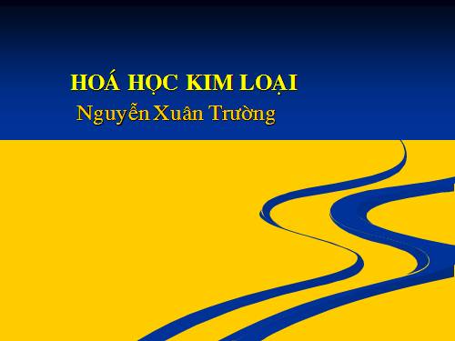 Dạy học phần kim loại (GS Trường ĐHSP)