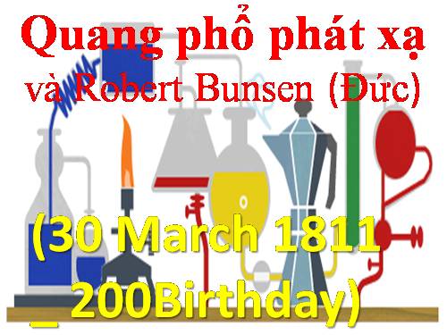 Quang phổ phát xạ và Robert Bunsen (Đức)