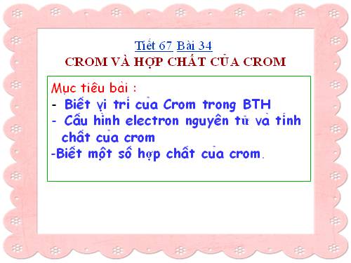 Bài 34. Crom và hợp chất của crom