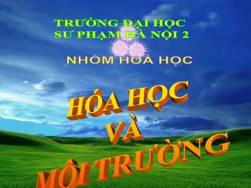 Bài 45. Hóa học về vấn đề môi trường