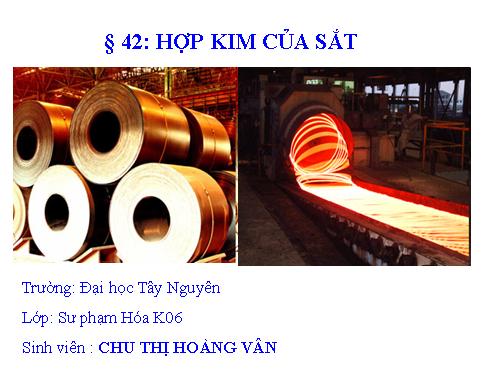 Bài 42 Hợp kim của sắt