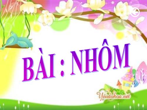 Bài 27. Nhôm và hợp chất của nhôm