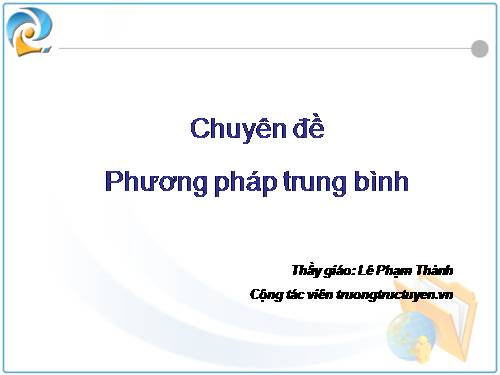 Ôn thi ĐH - Phương pháp trung bình