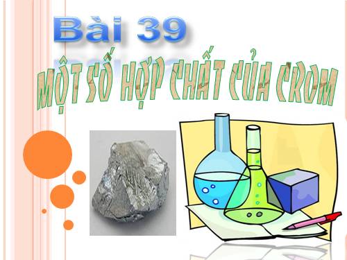 Bài 34. Crom và hợp chất của crom