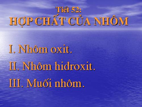 Bài 27. Nhôm và hợp chất của nhôm