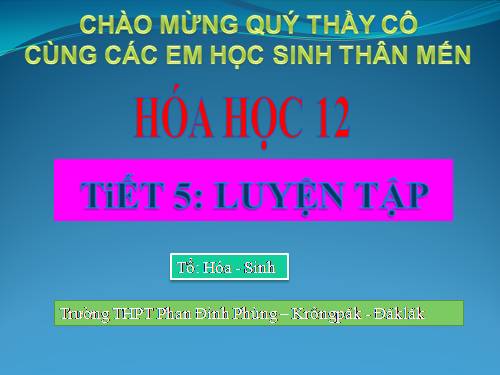 Bài 4. Luyện tập: Este và chất béo