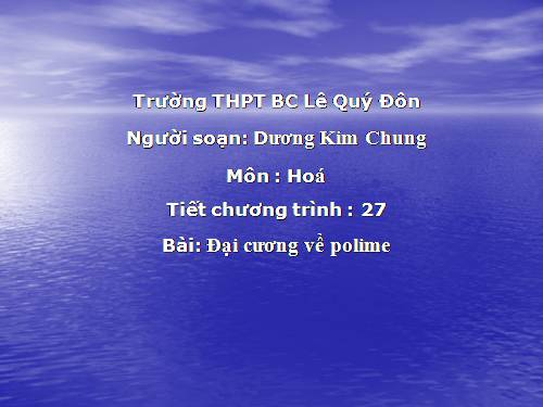 Bài 13. Đại cương về polime