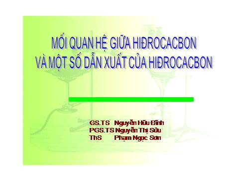 Mối qh Hidrocacbon và dẫn xuất