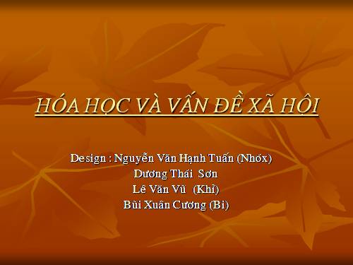 Bài 44. Hóa học và vấn đề xã hội