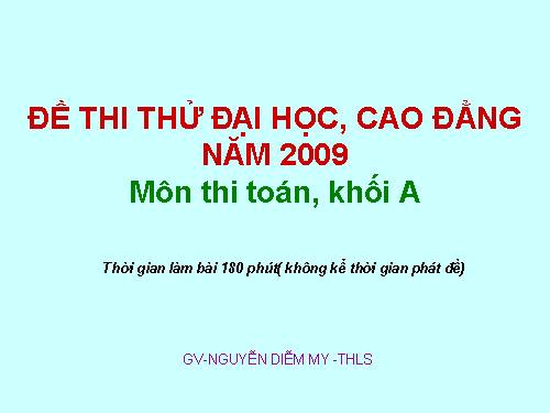 Toán-đề thi thử ĐH-CĐ 2009 (khối A)