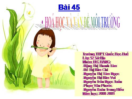 Bài 45. Hóa học về vấn đề môi trường