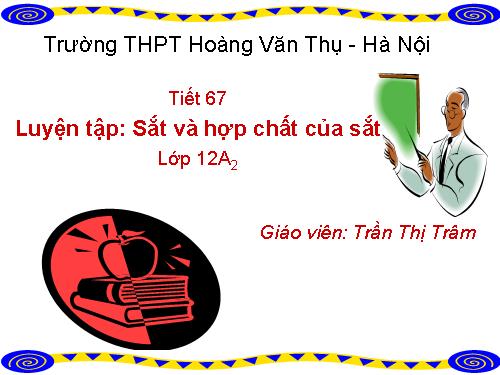 Bài 37. Luyện tập: Tính chất hóa học của sắt và hợp chất của sắt