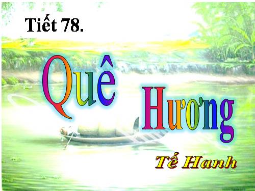 Bài 19. Quê hương